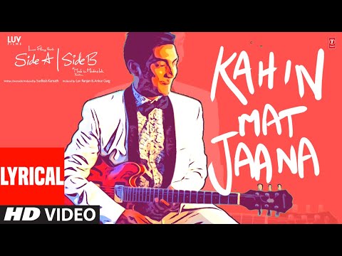 Kahin Mat Jaana (Lyrical) | Side A Side B | Rahul Rajkhowa, Sudeep Swaroop, Shivi, Sudhish K, Raja S