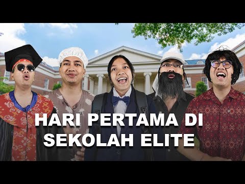 HARI PERTAMA DI SEKOLAH ELITE - KOMPLEX ELITE SERIES EPS 3
