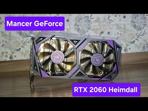 Mancer GeForce RTX 2060 Heimdall, 6GB, Unboxing, Review e Teste Completo