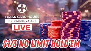 $1/$3 No-Limit Hold'em Poker Cash Game | Texas Card House RGV (8/13/25)