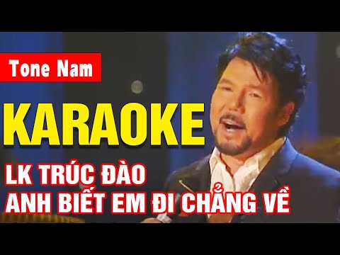 LK Trúc Đào, Anh Biết Em Đi Chẳng Trở Về Karaoke Tone Nam | Vũ Khanh | Asia Karaoke Beat Chuẩn