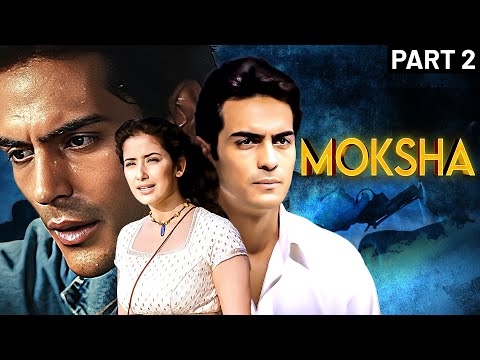 Arjun Rampal & Manisha Koirala Movie | Moksha Hindi Movie Full | (Part 2)