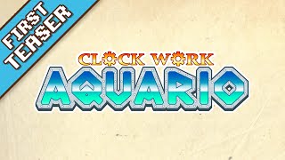Clockwork Aquario first teaser trailer