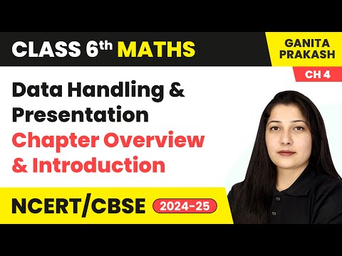 Data Handling & Presentation - Chapter Overview & Introduction | Class 6 Maths - Ganita Prakash Ch 4