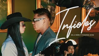 Phantom Joyce - Infieles ft. De La Parra (Rap) [Official Video]