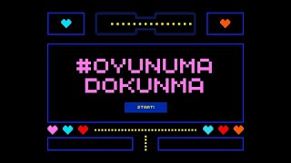 Oyunlar yasaklanıyor, Hobilerimiz gidiyor - #oyunumadokunma