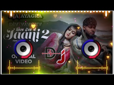 लिख देगा के Jaani 2 Dj Remix (Dj Song)  Sinta Bhai | Mahi Dhaka √ Heer √ New Haryanvi Songs 2025