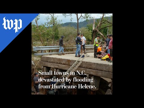 Small towns in N.C. devastated by Hurricane Helene flooding