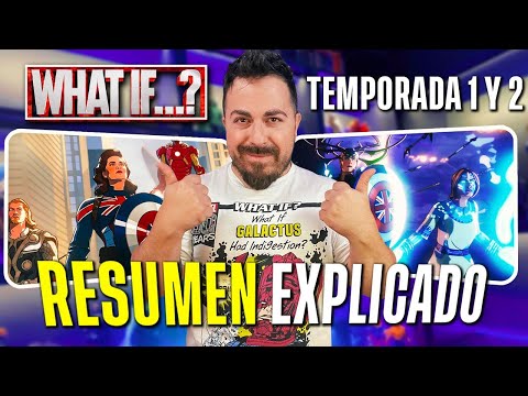 💥RESUMEN WHAT IF?…💥 Todo LISTO para la TEMPORADA 3