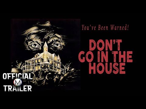 DON'T GO IN THE HOUSE (1979) | Official Trailer | HD