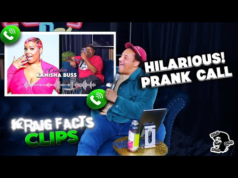 HILARIOUS! Uncle Todd Prank Calls Comedian Kanisha Buss | Kraig Facts Clips