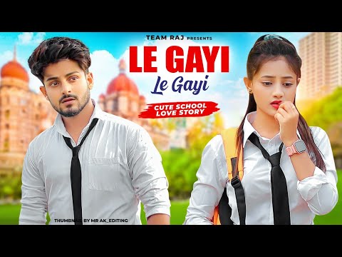 Le Gayi Le Gayi | Dil To Pagal Hai | Cute School Love Story | Ft. Ruhi & Kingshuk | Team Raj