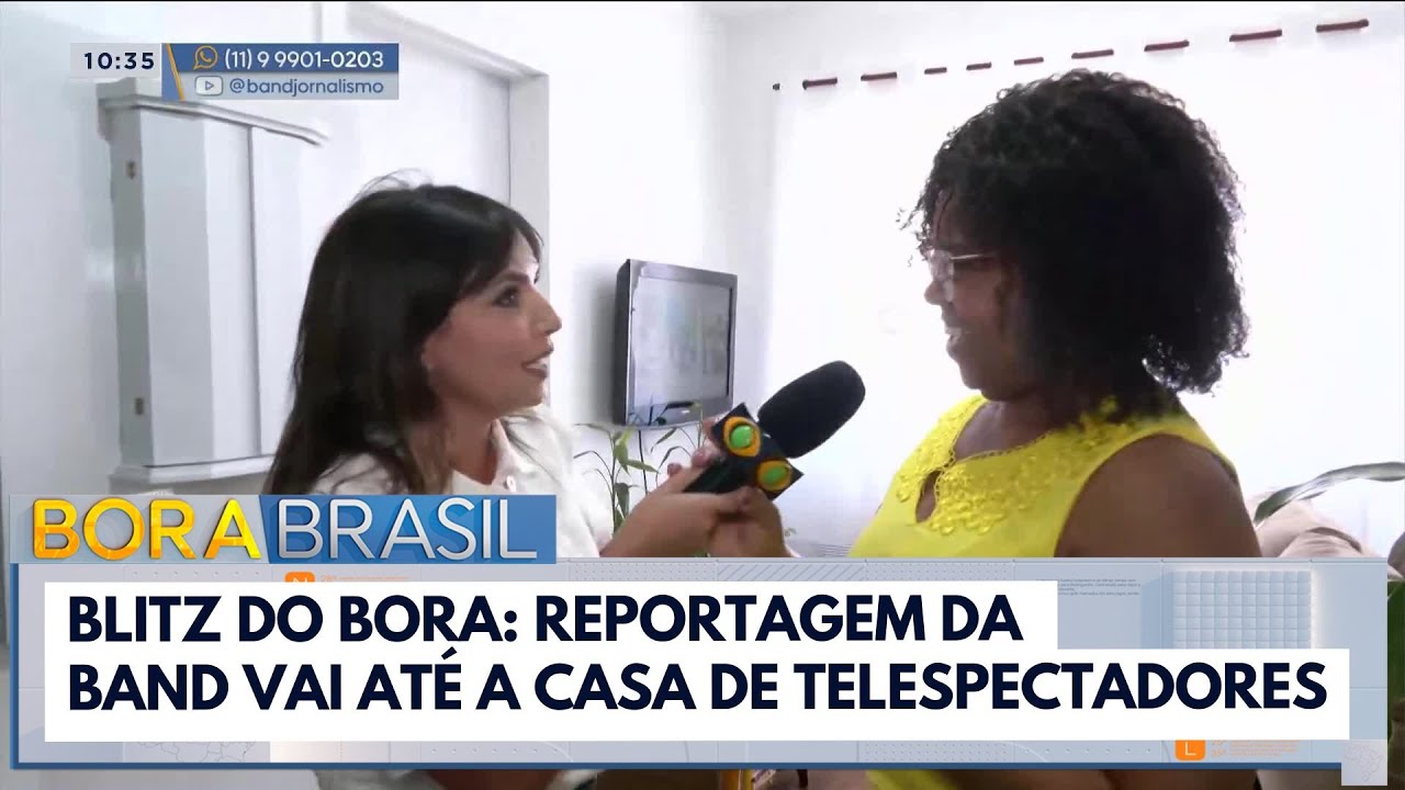 Blitz do Bora reportagem da Band vai até a sua casa