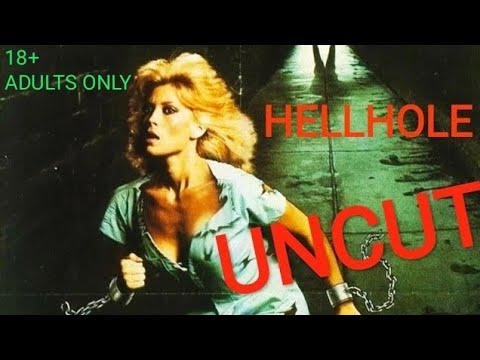 18+ UNCUT Hellhole 1985 FULL ADULT HORROR MOVIE (Prison Movie) REMASTER english, greek subs