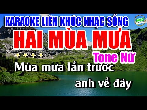 Karaoke Liên Khúc Trữ Tình Tone Nữ Dễ Hát | Nhạc Xưa Bolero Hải Ngoại – HAI MÙA MƯA