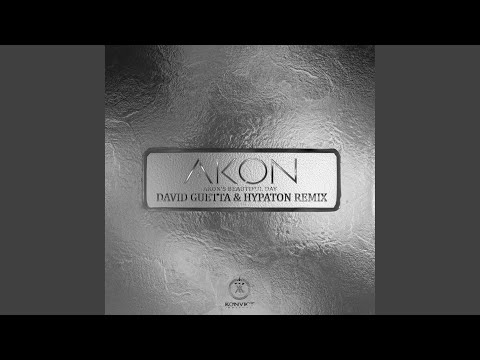 Akon's Beautiful Day (David Guetta & Hypaton Extended Remix)