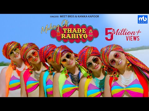 Thade Rahiyo - Making | Meet Bros & Kanika Kapoor | Latest Hindi Song 2018 | MB Music