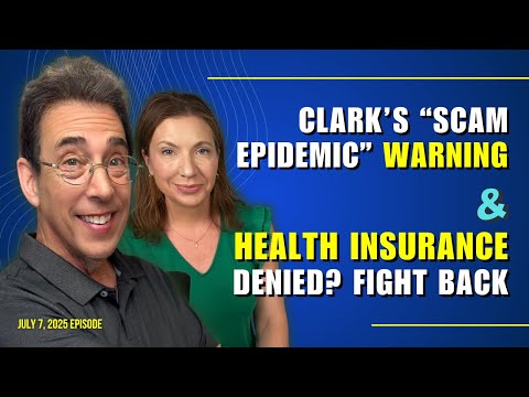 Clark Howard: Save More, Spend Less | Full Show: Clark’s “Scam Epidemic” Warning and Health Insurance Denied? Fight Back
