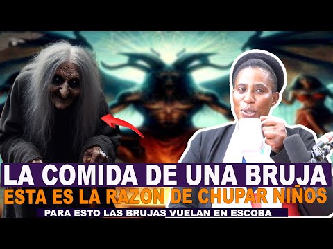 EX-SATANISTA MARITZA AIMON - LA COMIDA DE LAS BRUJAS POR ESTA RAZON UNA BRUJA CHUPA NIÑOS A DIARIO