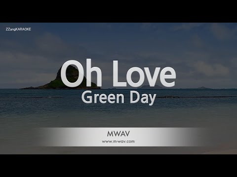 Green Day-Oh Love (Karaoke Version)