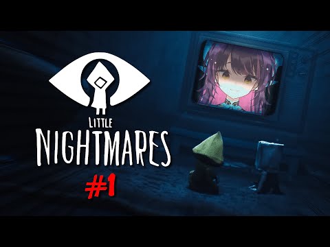 【LITTLE NIGHTMARES 1】 The start of a week of little nightmares 😭