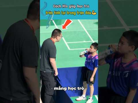 Hành động của huấn luyện viên giúp học trò lấy lại sự bình tĩnh 💪