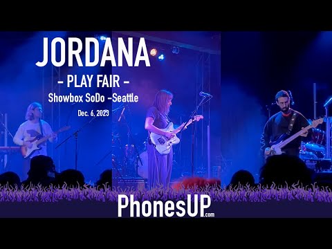 Play Fair - Jordana Live- 12/6/23 - Seattle - PhonesUP