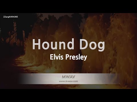 Elvis Presley-Hound Dog (Karaoke Version)