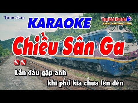 Chiều Sân Ga Karaoke 123 HD (Tone Nam) – Nhạc Sống Tùng Bách
