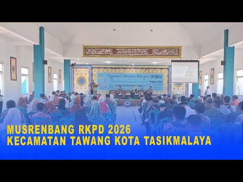 MUSRENBANG RKPD 2026 KECAMATAN TAWANG KOTA TASIKMALAYA