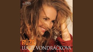 Lucie Vondráčková Nic víc