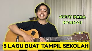 5 LAGU BUAT TAMPIL DI SEKOLAH!