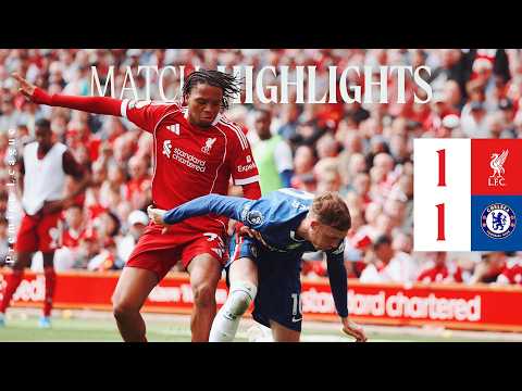 Temps forts du match Liverpool - Chelsea