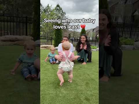 Who does our baby love LEAST?!