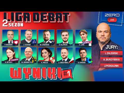 LIGA DEBAT 2 #1 WYNIKI - PRUSINOWSKI, ZALEWSKI, BURZYŃSKA, PODGAJNIK