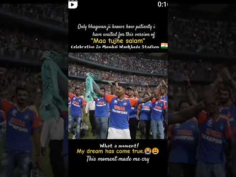 My dream has come true😭😩 #ma tujhe salam #mumbai stadium celebration #worldcup2024 🏆🇮🇳🇮🇳