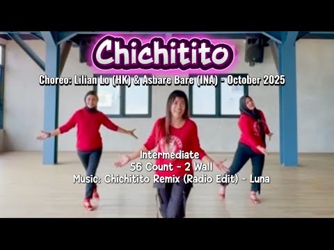 Chichitito - Line dance | Choreo:Lilian Lo (HK) & Asbare Bare (INA) - Intermediate - October 2025