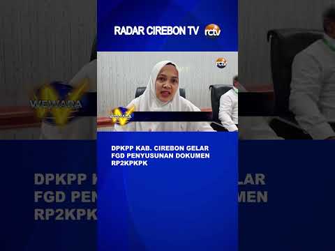 DPKPP Kab Cirebon Gelar FGD Penyusunan Dokumen RP2KPKPK