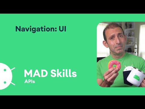 Navigation: UI - MAD Skills