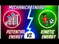 Exploring Mechanical Energy: Kinetic vs. Potential