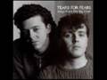 Tears for Fears - I Believe