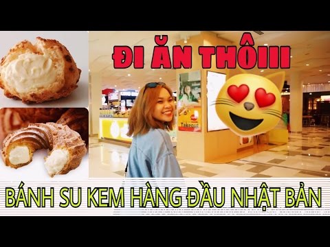 ẨM THỰC ĐƯỜNG PHỐ: BÁNH SU KEM HÀNG ĐẦU NHẬT BẢN- SONG THƯ CHANNEL