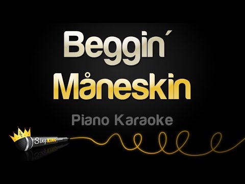 Måneskin – Beggin’ (Piano Karaoke)