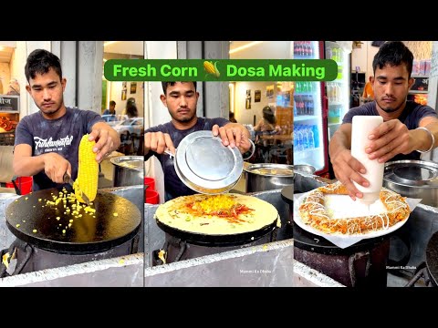 Hygiene Plus Unique Corn 🌽 Dosa Making !! | Street Food India ||