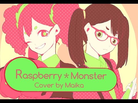 【Maika】Raspberry＊Monster【English】