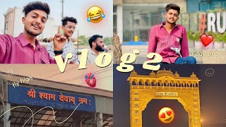 Bhot galat hua khatu shaym ji mai 😱🥹#vlog #trending #viral #support
