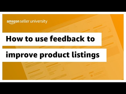 How to use feedback to improve product listings