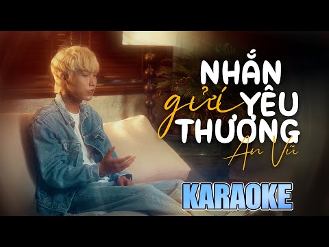 [ KARAOKE ] Nhắn Gửi Yêu Thương – An Vũ | BEAT CHUẨN