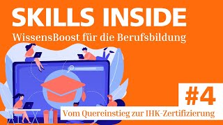 Folge #4 - Vom Quereinstieg zur IHK-Zertifizierung
