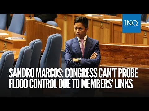 YouTube video thumbnail:  Sandro Marcos: Congress Can’t Probe Flood Control Due to Members’ Links